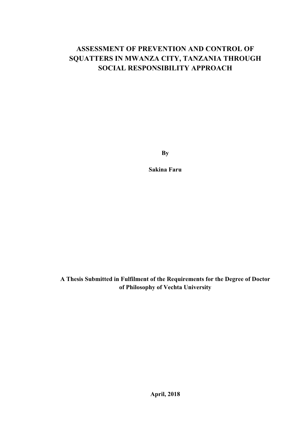 Assessment of Prevention and Control of Squatters in Mwanza City, Tanzania Through Social Responsibility Approach