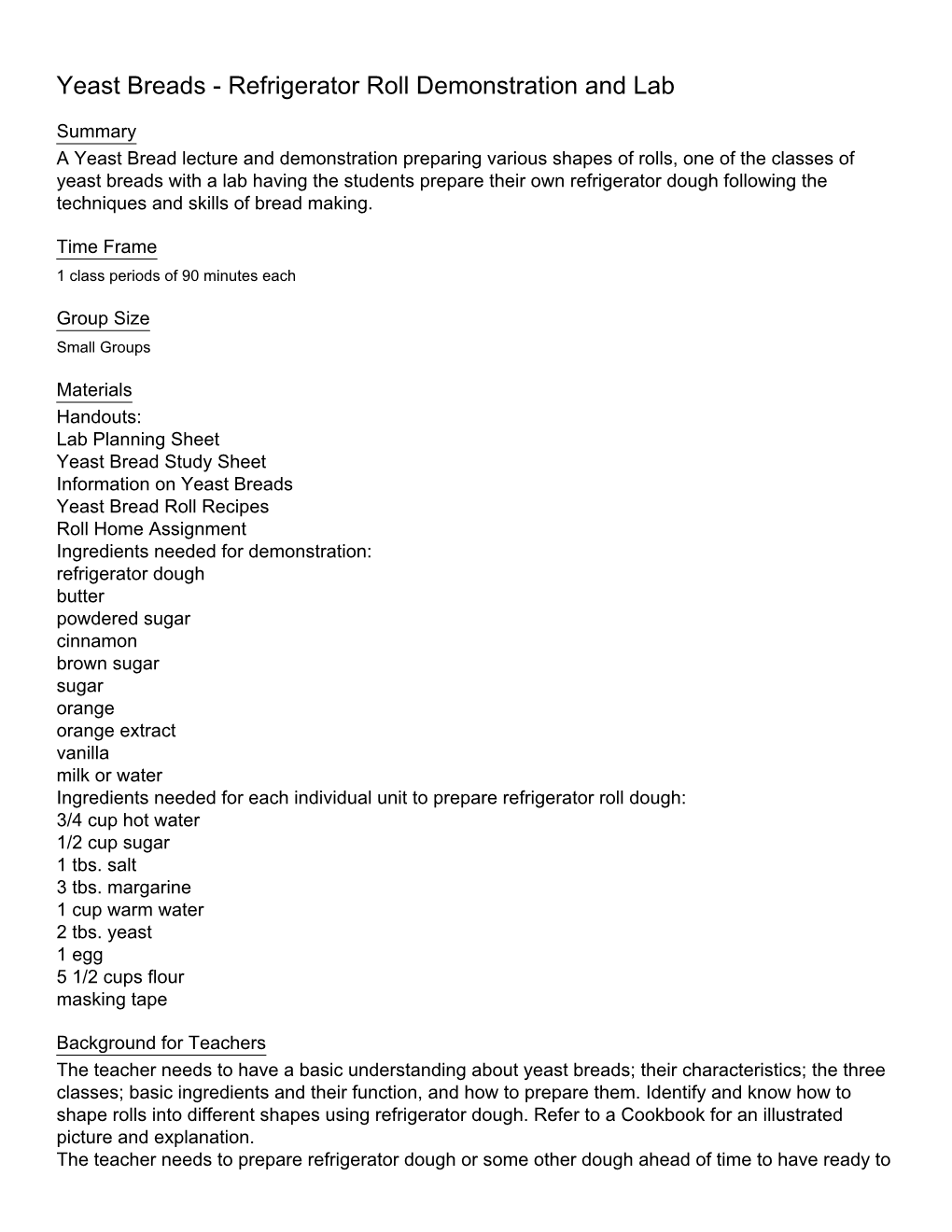 Yeast Breads - Refrigerator Roll Demonstration and Lab