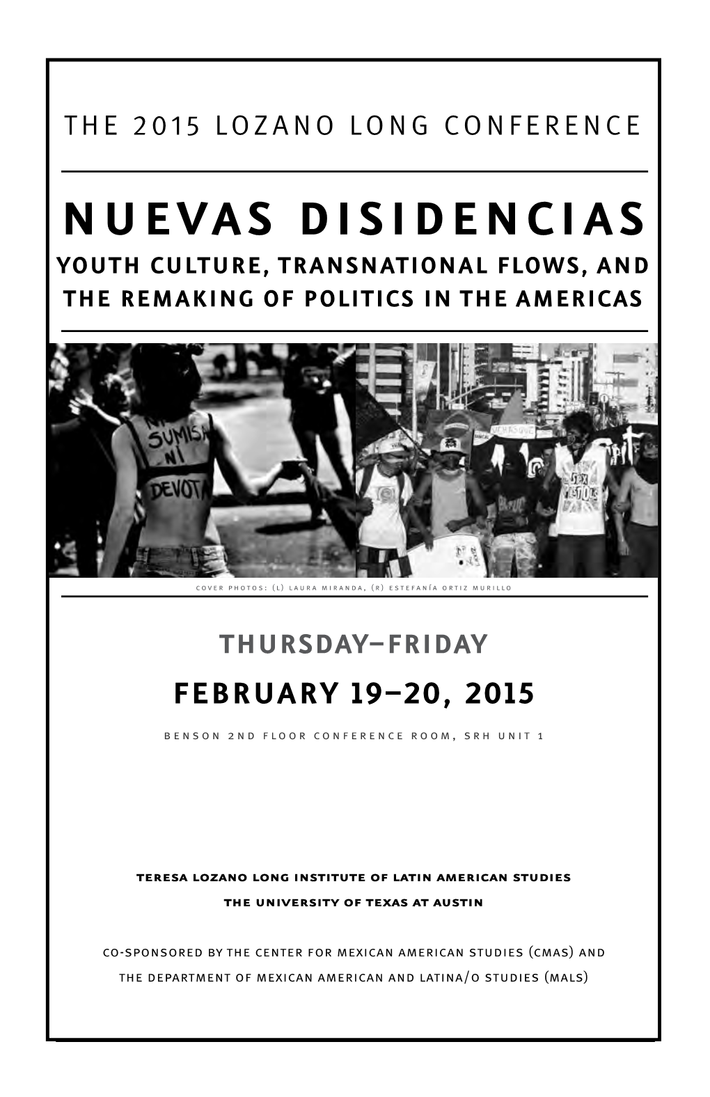 Nuevas Disidencias Youth Culture, Transnational Flows, and the Remaking of Politics in the Americas