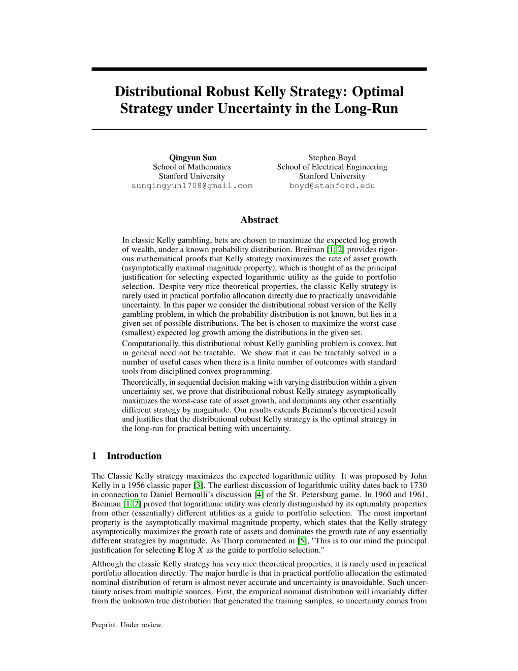 Optimal Strategy Under Uncertainty in the Long-Run
