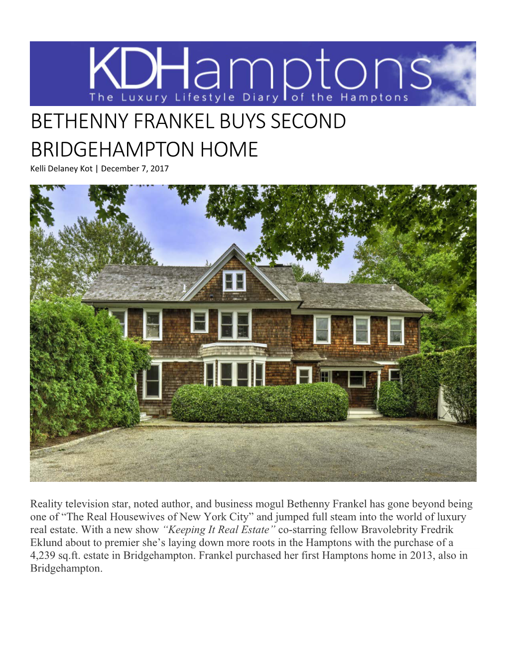 BETHENNY FRANKEL BUYS SECOND BRIDGEHAMPTON HOME Kelli Delaney Kot | December 7, 2017