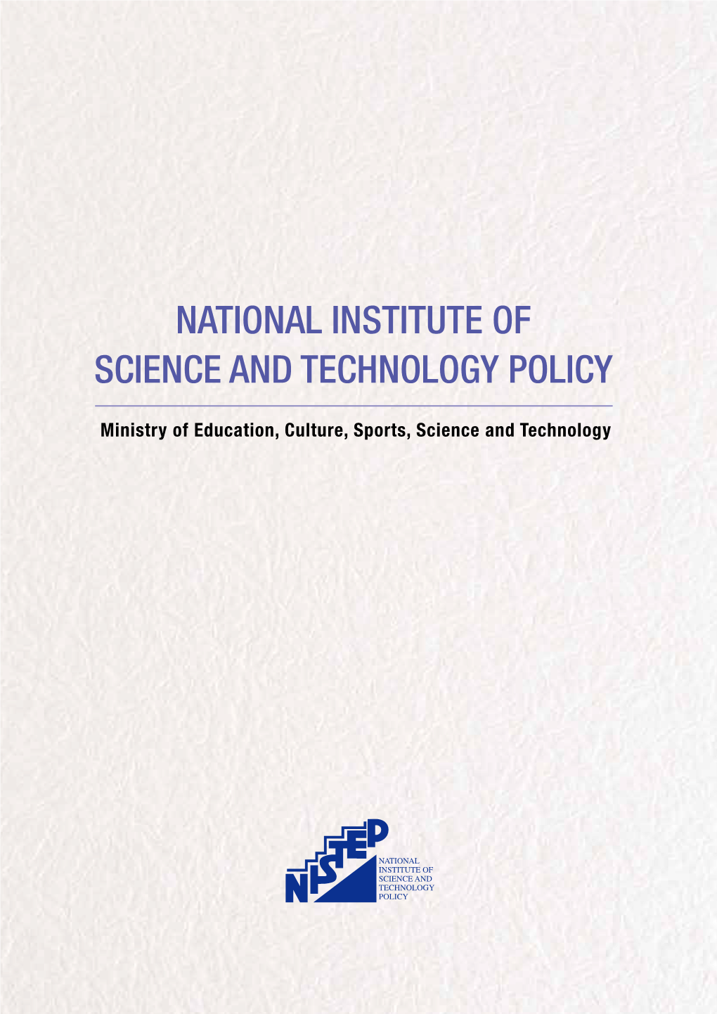 National Institute of Science and Technology Policy