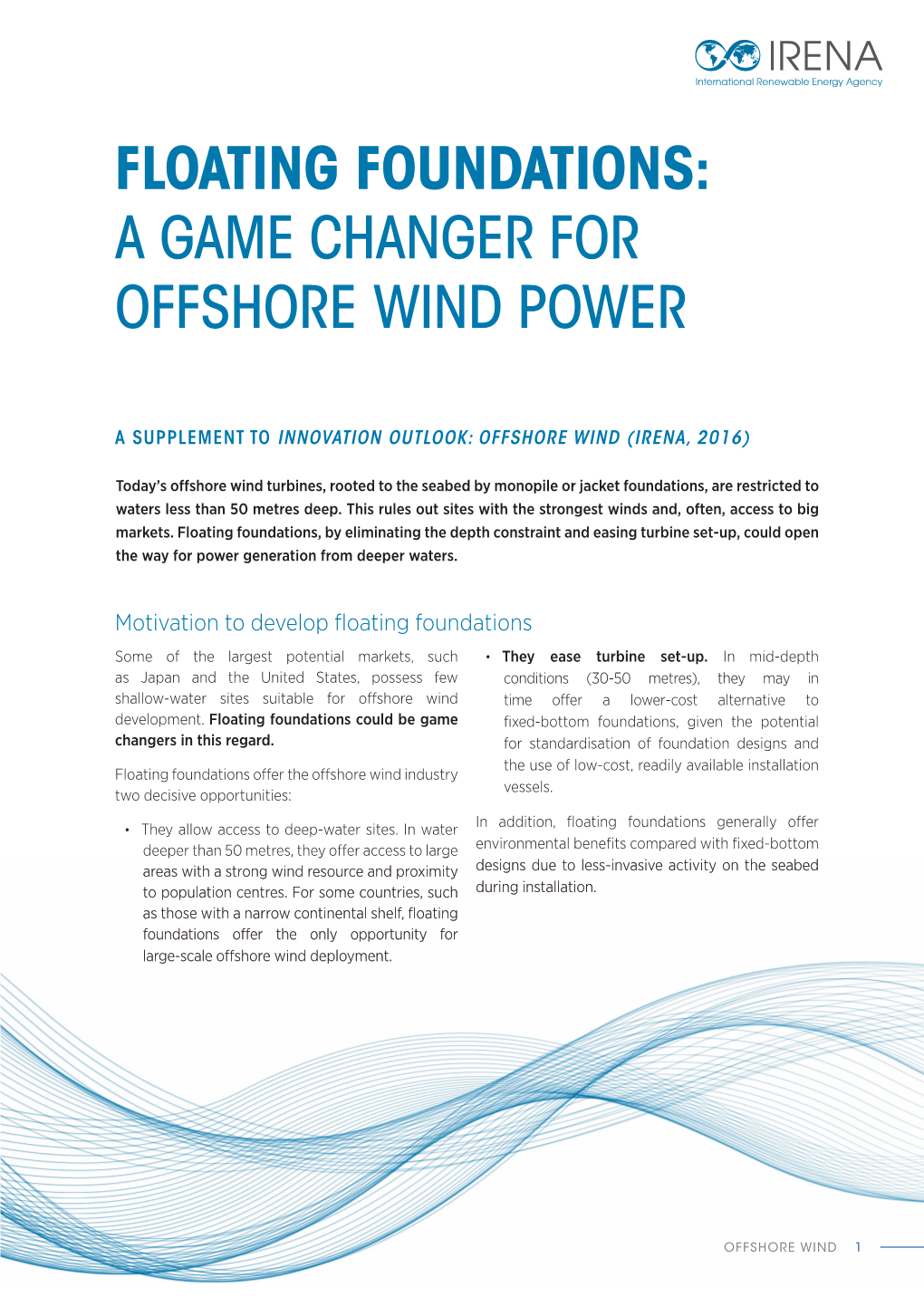 Floating Foundations: a Game Changer for Offshore Wind Power