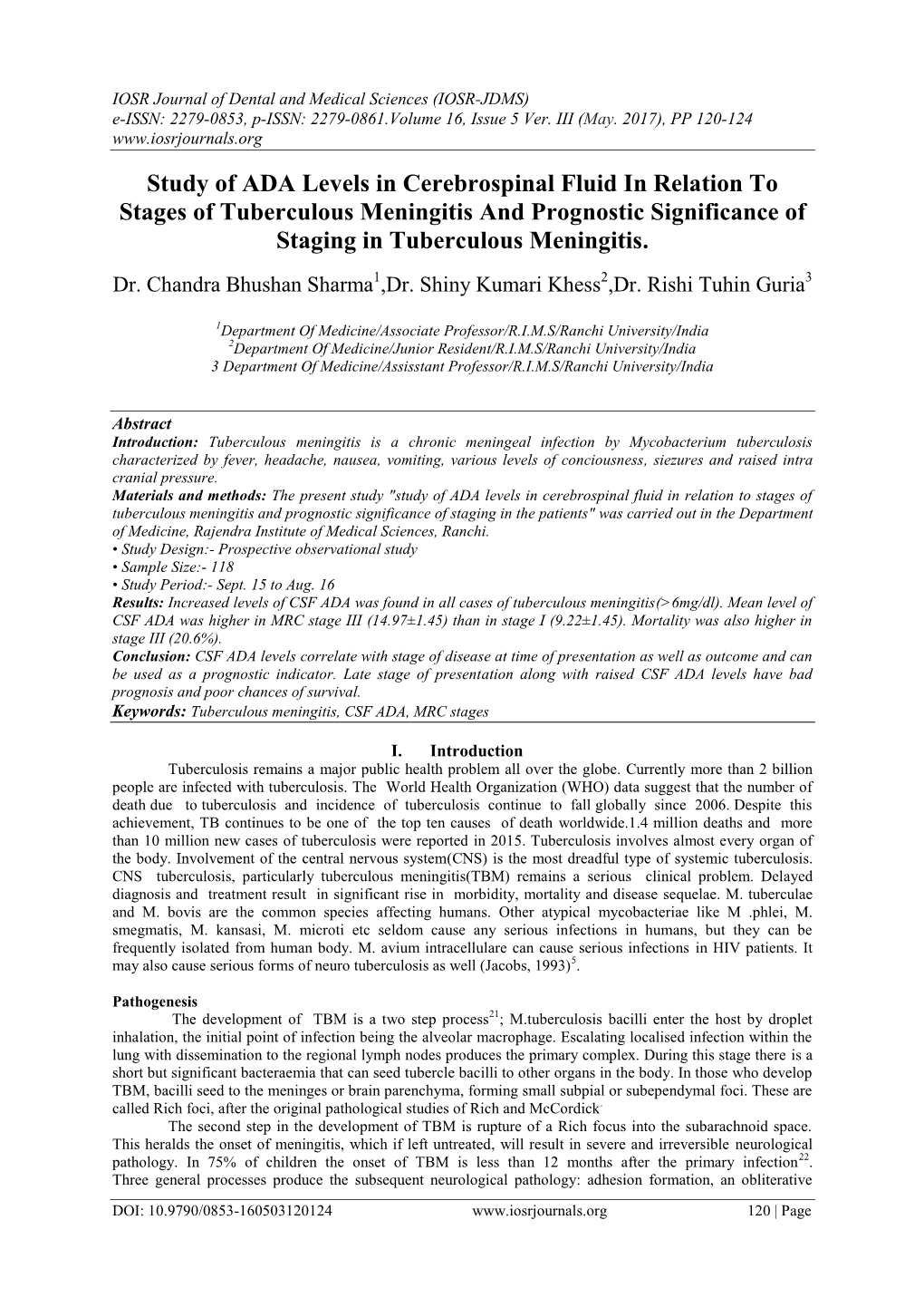 Study of ADA Levels in Cerebrospinal Fluid in Relation to Stages of Tuberculous Meningitis and Prognostic Significance of Staging in Tuberculous Meningitis