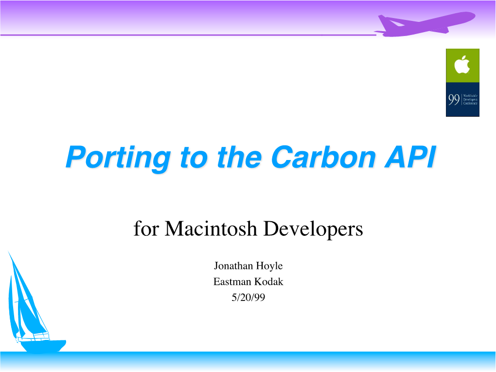 Porting to the Carbon API