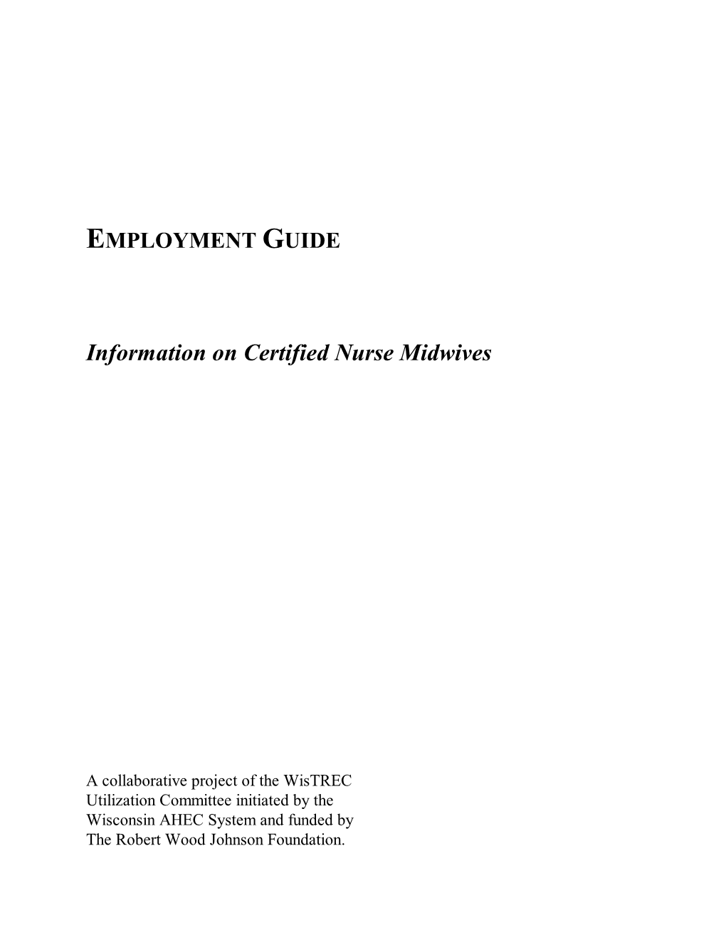 Information on Certified Nurse Midwives