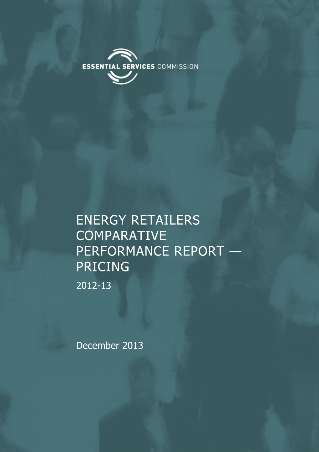 Energy Retailers Comparative Performance Report — Pricing 2012-13