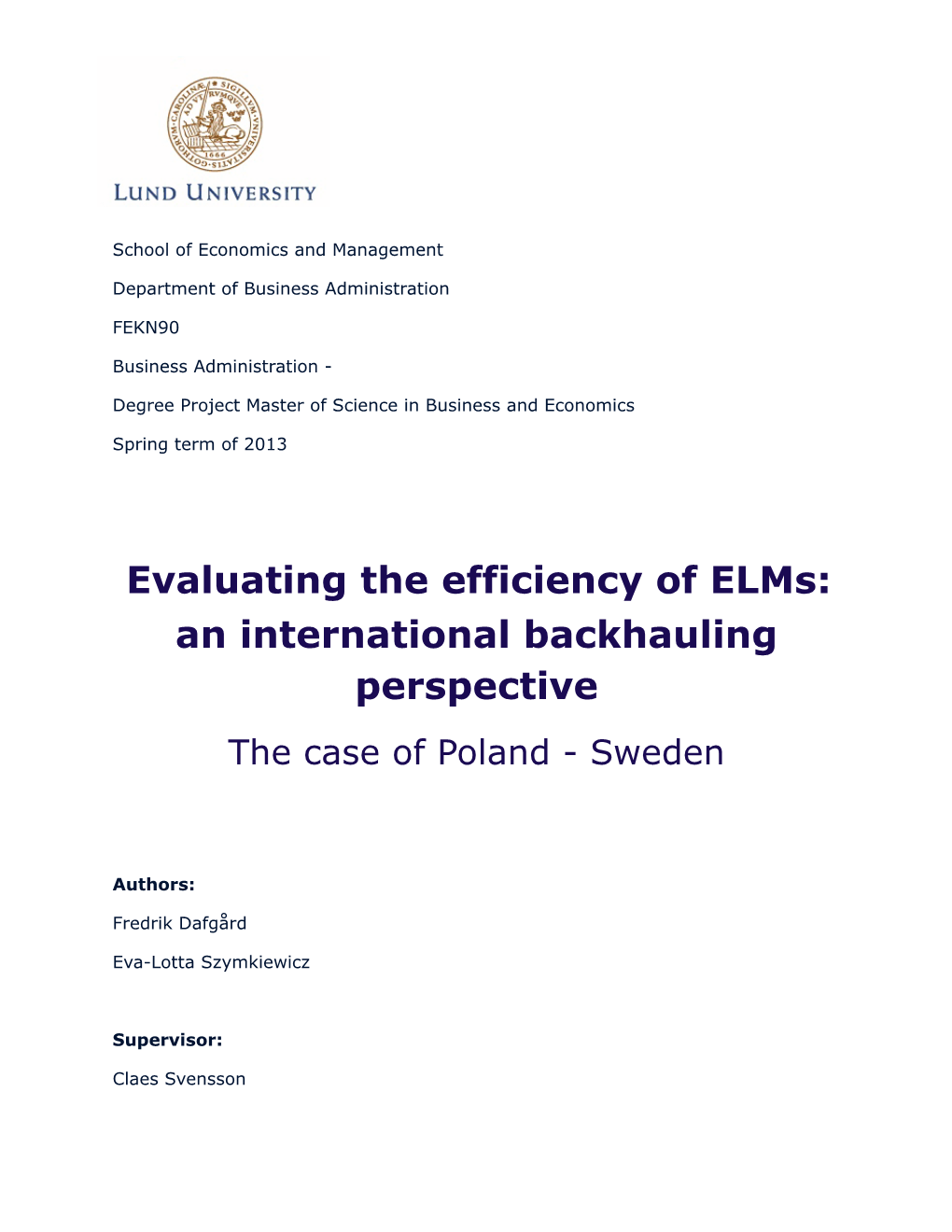 Evaluating the Efficiency of Elms: an International Backhauling Perspective the Case of Poland - Sweden