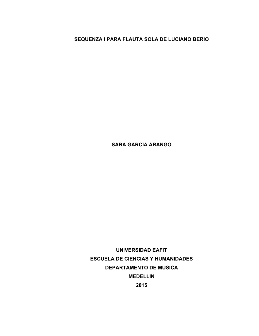 Sequenza I Para Flauta Sola De Luciano Berio