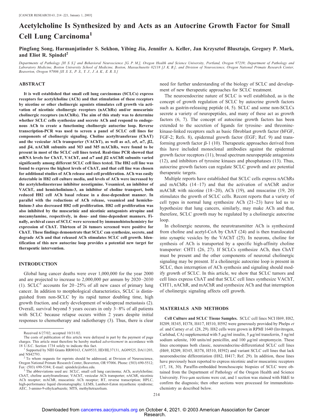 Acetylcholine Is Synthesized by and Acts As an Autocrine Growth Factor for Small Cell Lung Carcinoma1