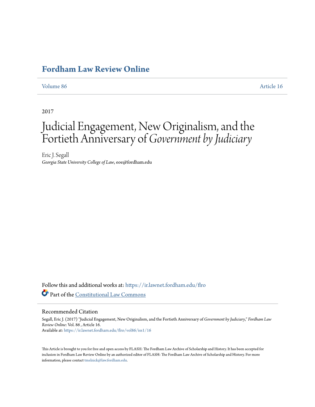 Judicial Engagement, New Originalism, and the Fortieth Anniversary of Government by Judiciary Eric J