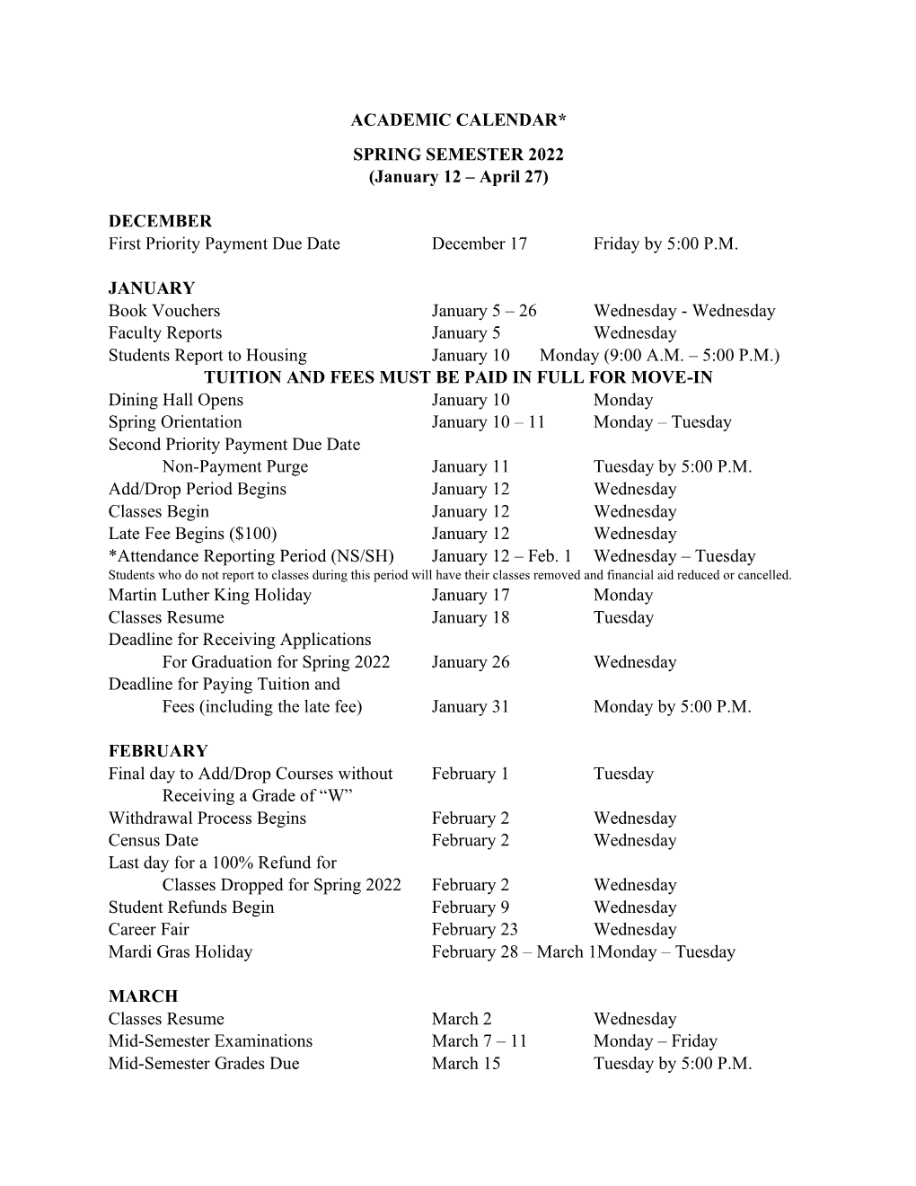 ACADEMIC CALENDAR* SPRING SEMESTER 2022 (January 12 – April 27)