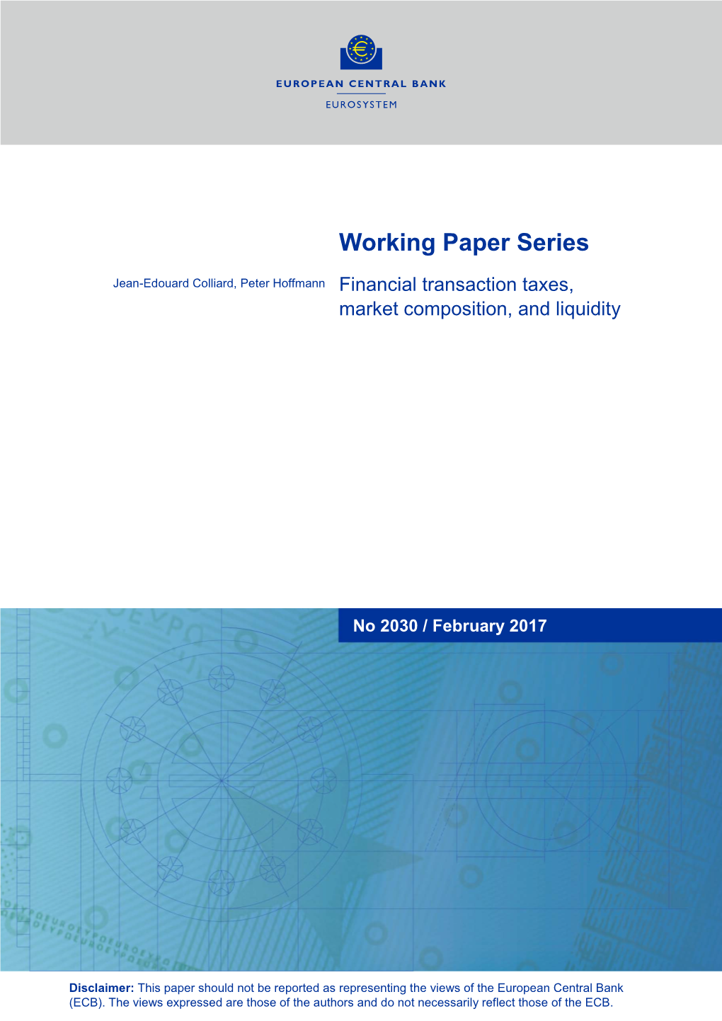 Financial Transaction Taxes, Market Composition, and Liquidity