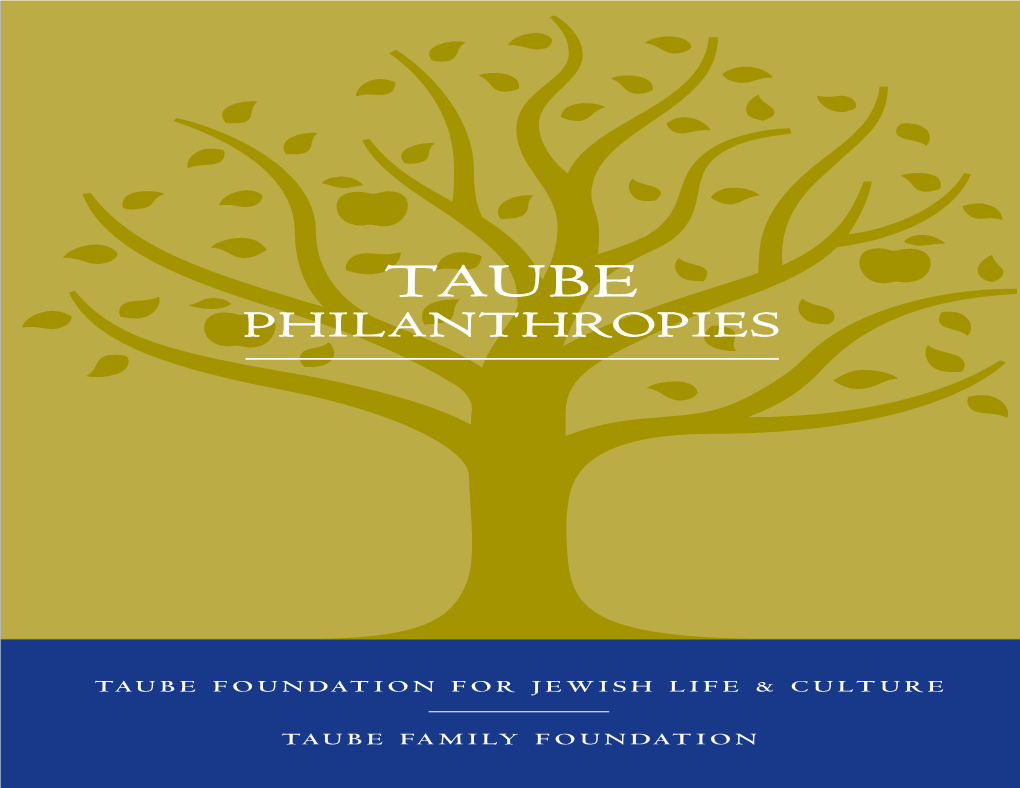 Taube Philanthropies Report 2007