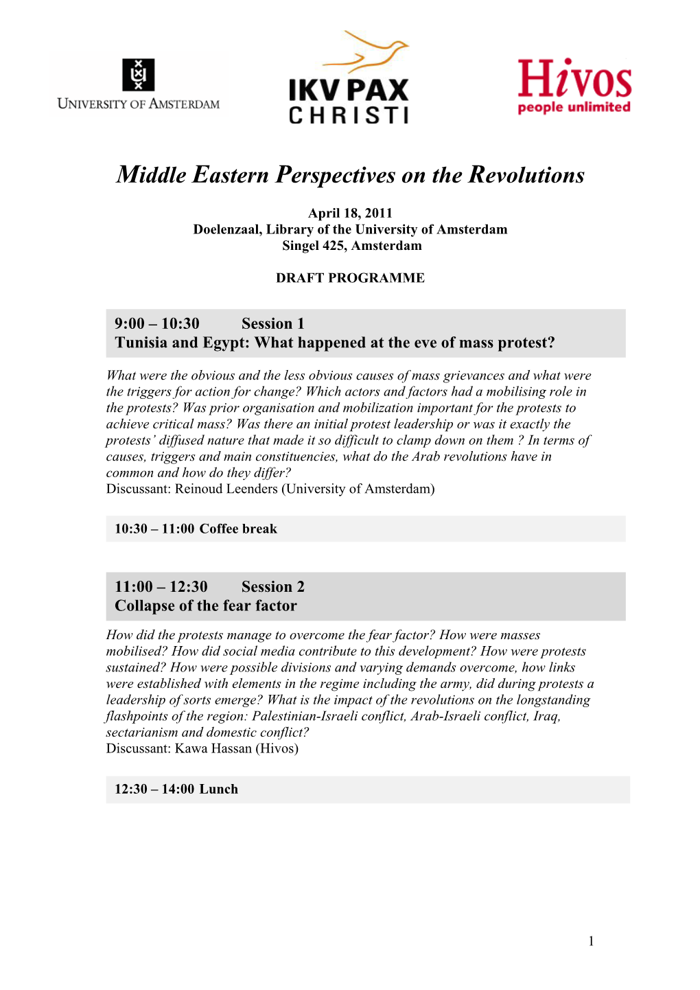 Middle Eastern Perspectives on the Revolutions