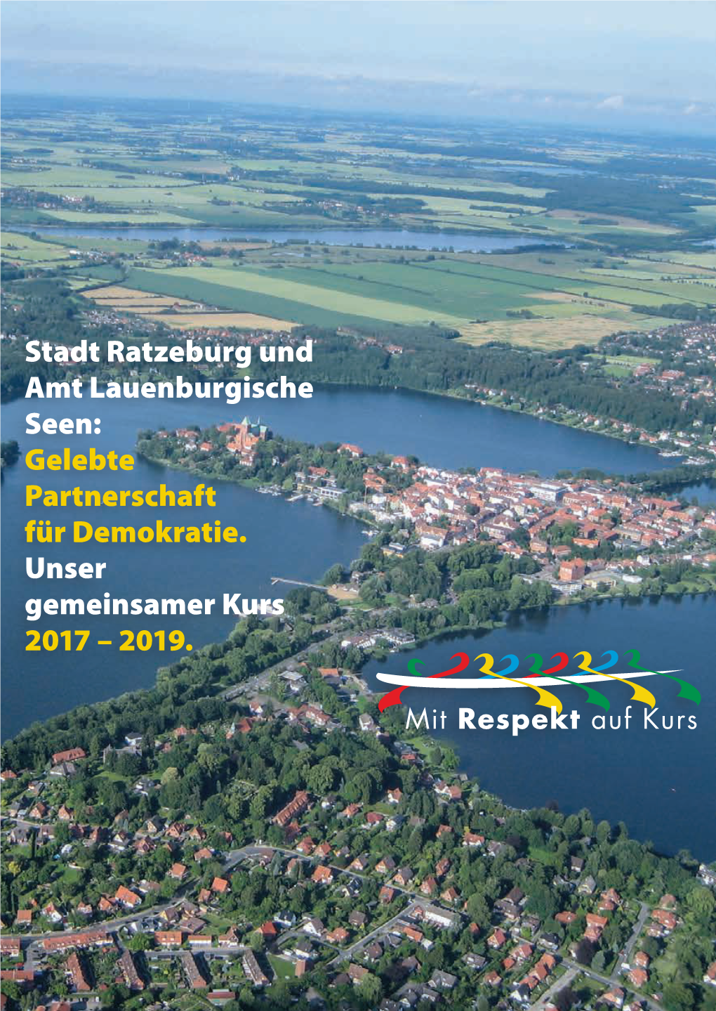 Stadt Ratzeburg Und Amt Lauenburgische Seen: Gelebte Partnerschaft Für Demokratie
