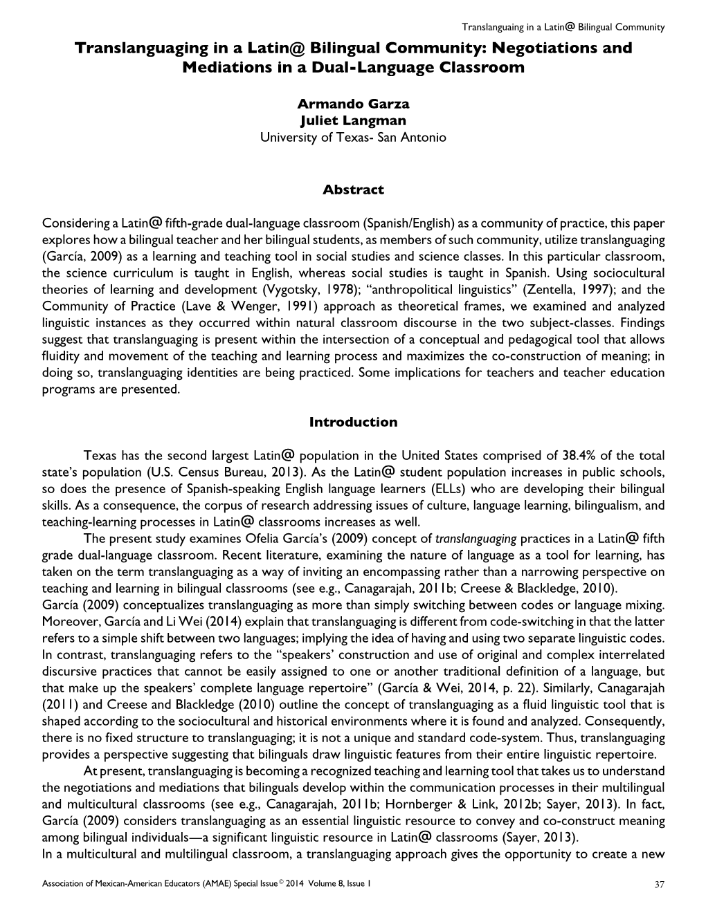 Translanguaging in a Latin@ Bilingual Community: Negotiations and Mediations in a Dual-Language Classroom