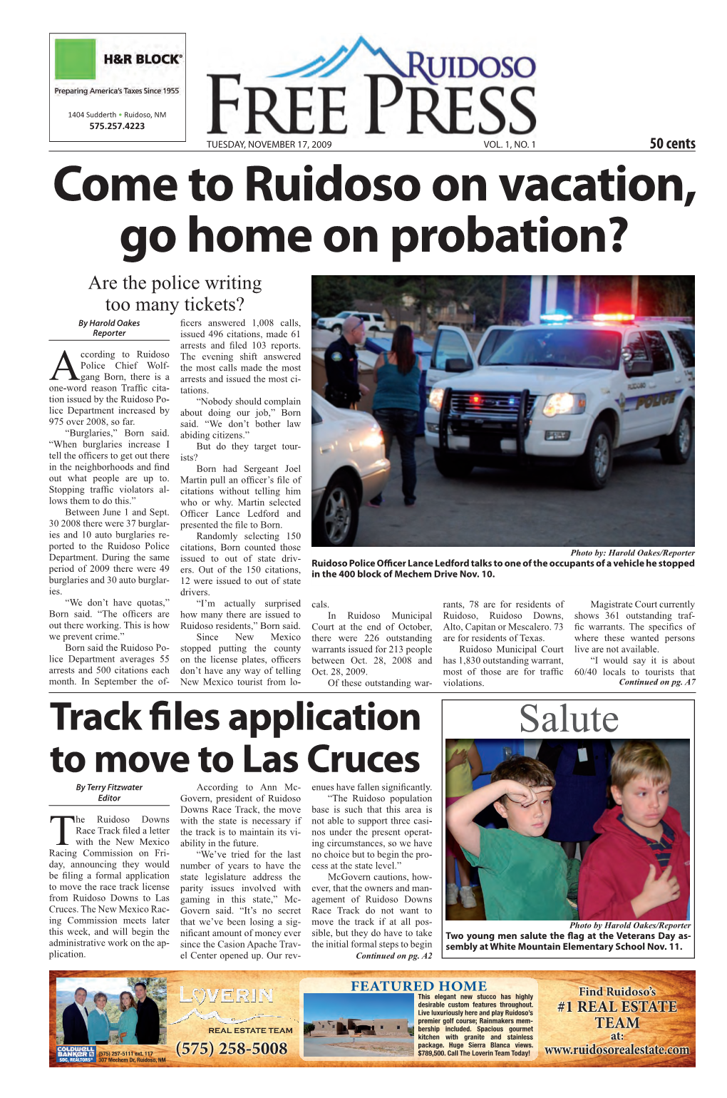 Come to Ruidoso on Vacation, Go Home on Probation?