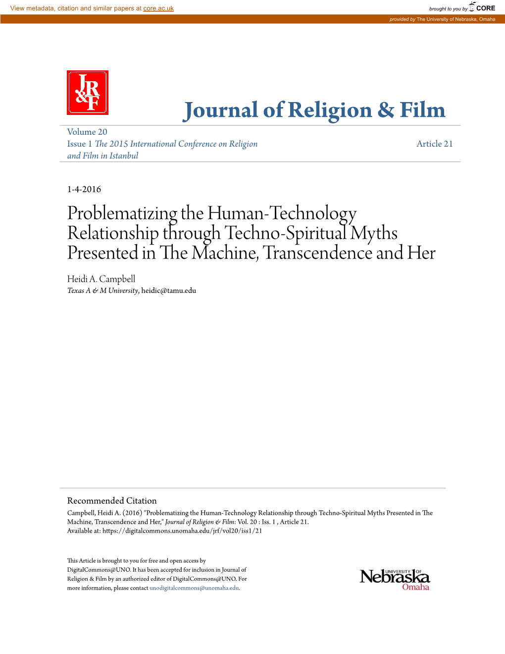 Problematizing the Human-Technology Relationship Through Techno-Spiritual Myths Presented in the Am Chine, Transcendence and Her Heidi A