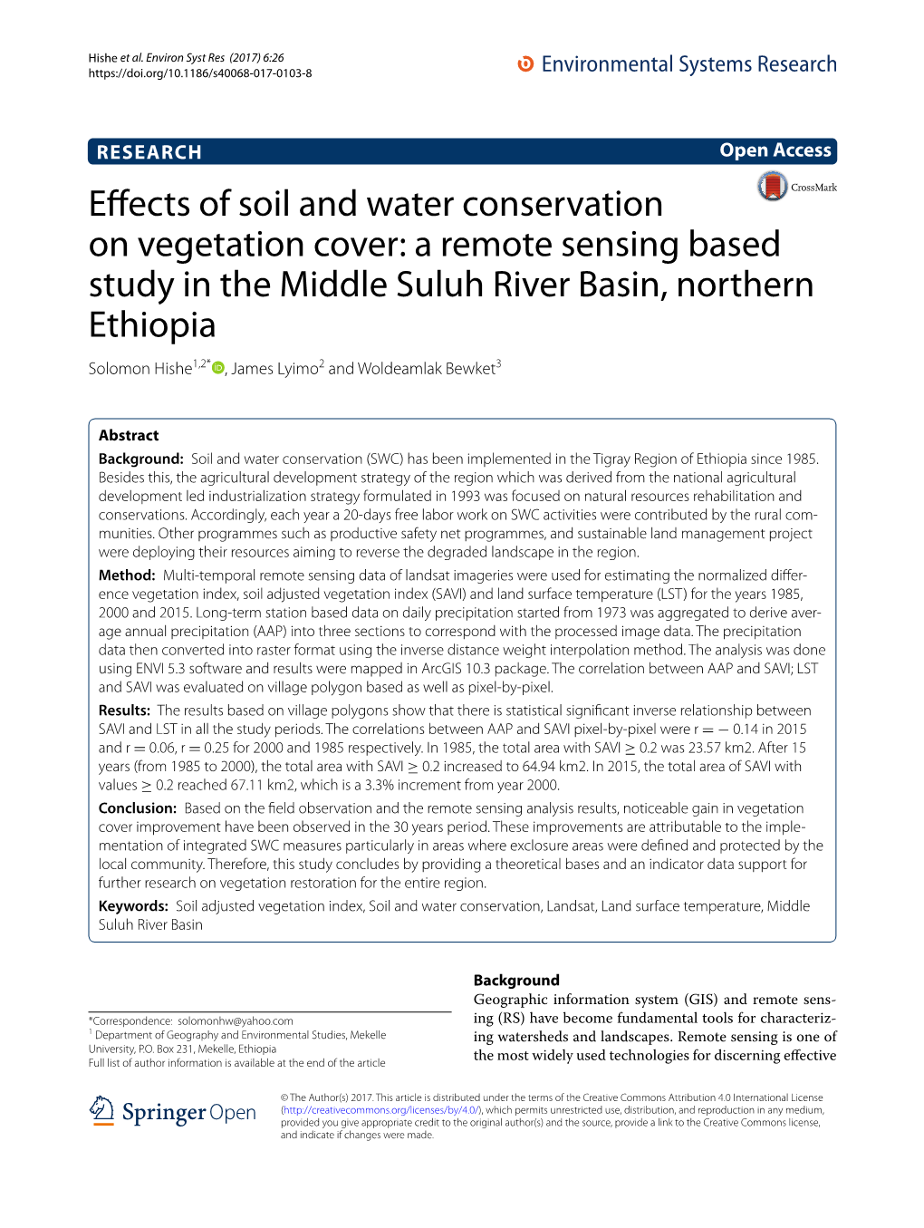 A Remote Sensing Based Study in the Middle Suluh River Basin, Northern Ethiopia Solomon Hishe1,2* , James Lyimo2 and Woldeamlak Bewket3