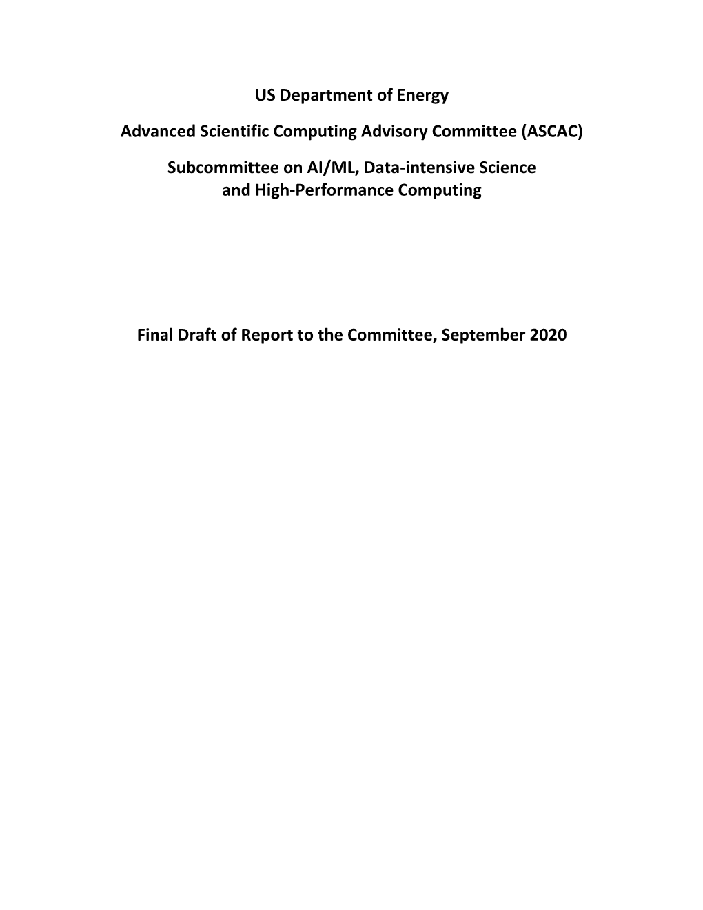 ASCAC) Subcommittee on AI/ML, Data-Intensive Science and High-Performance Computing