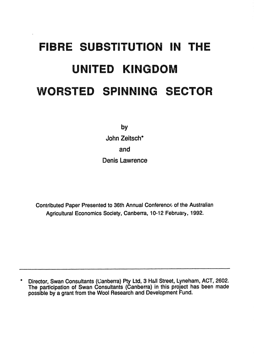 Fibre Substitution in the United Kingdom Worsted Spinning Sector