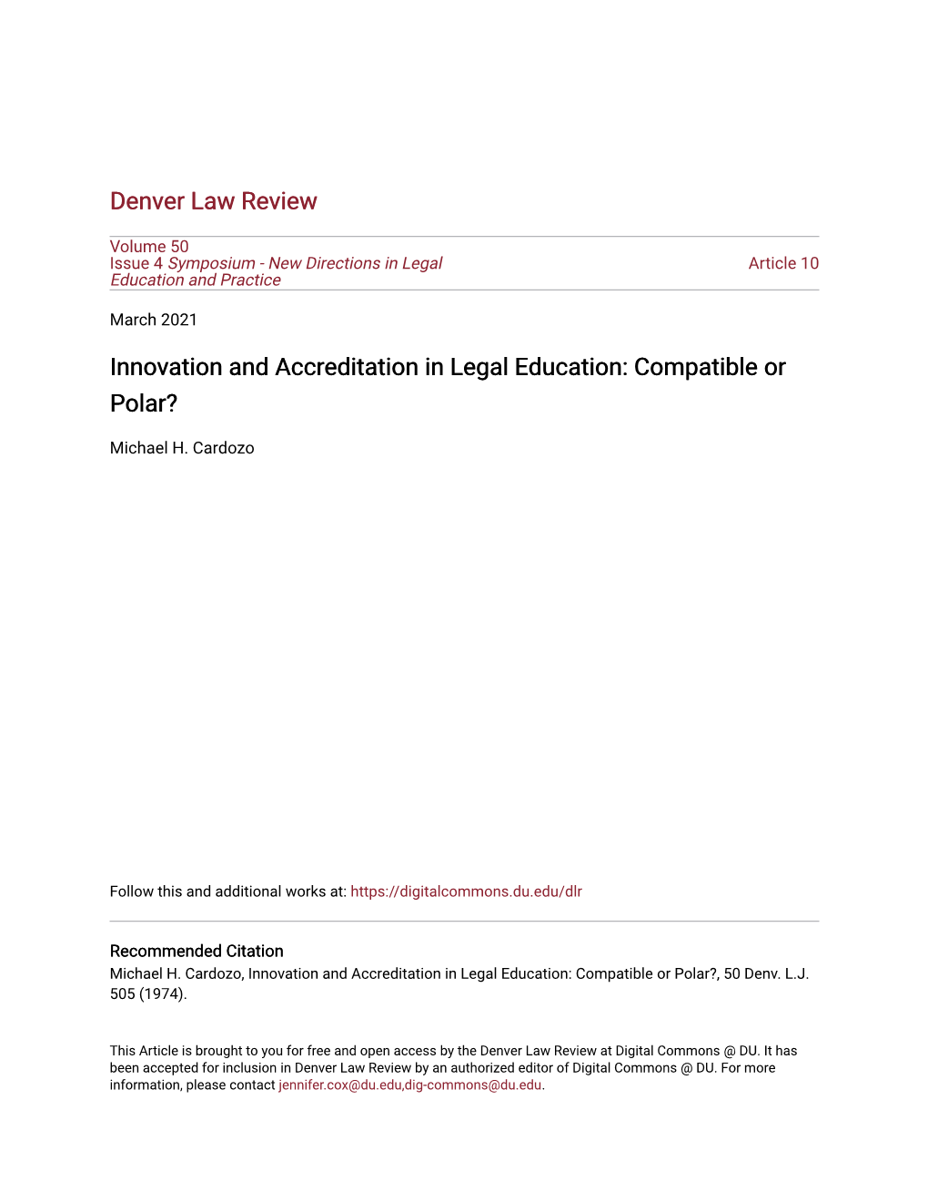 Innovation and Accreditation in Legal Education: Compatible Or Polar?