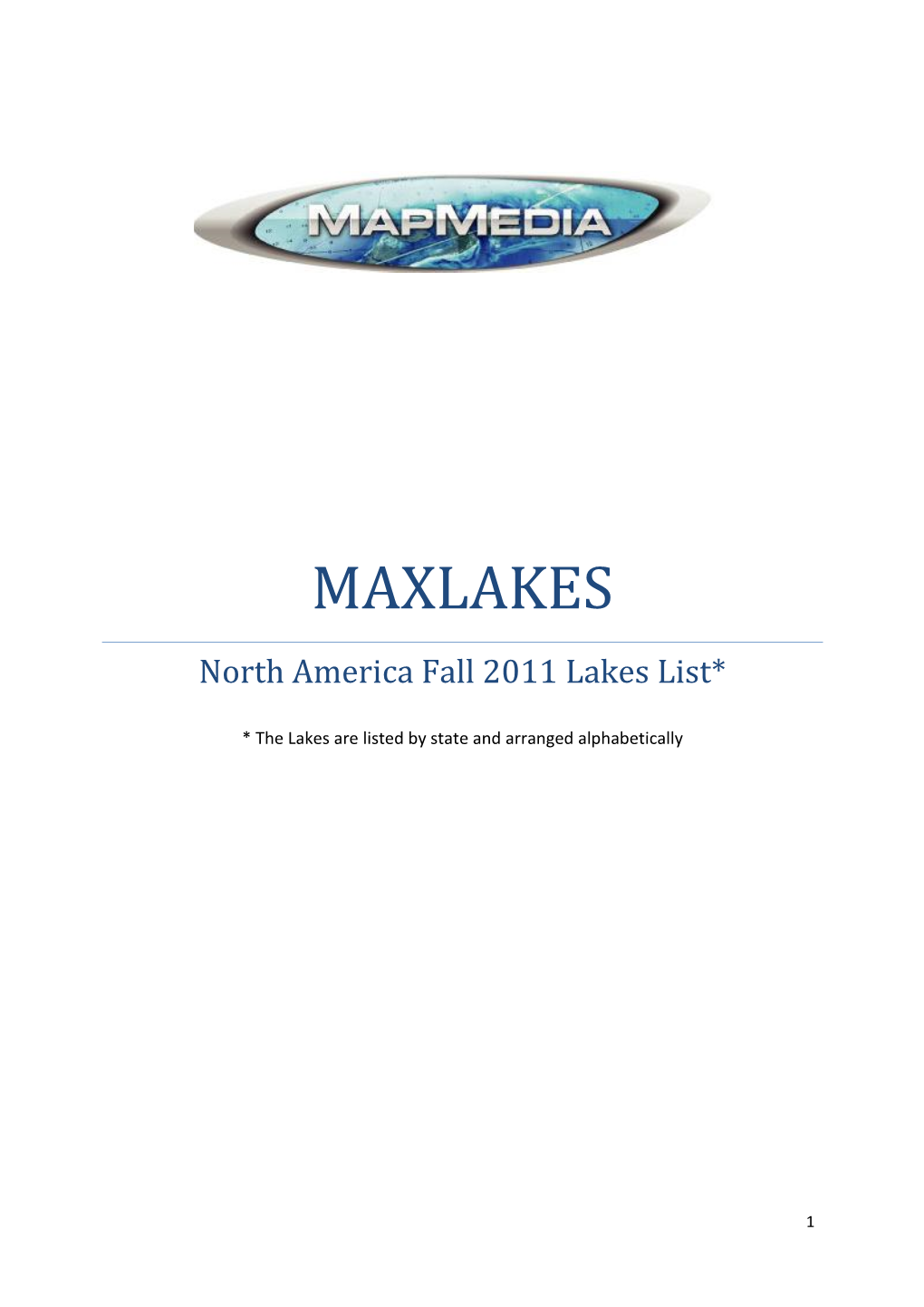 MAXLAKES North America Fall 2011 Lakes List*