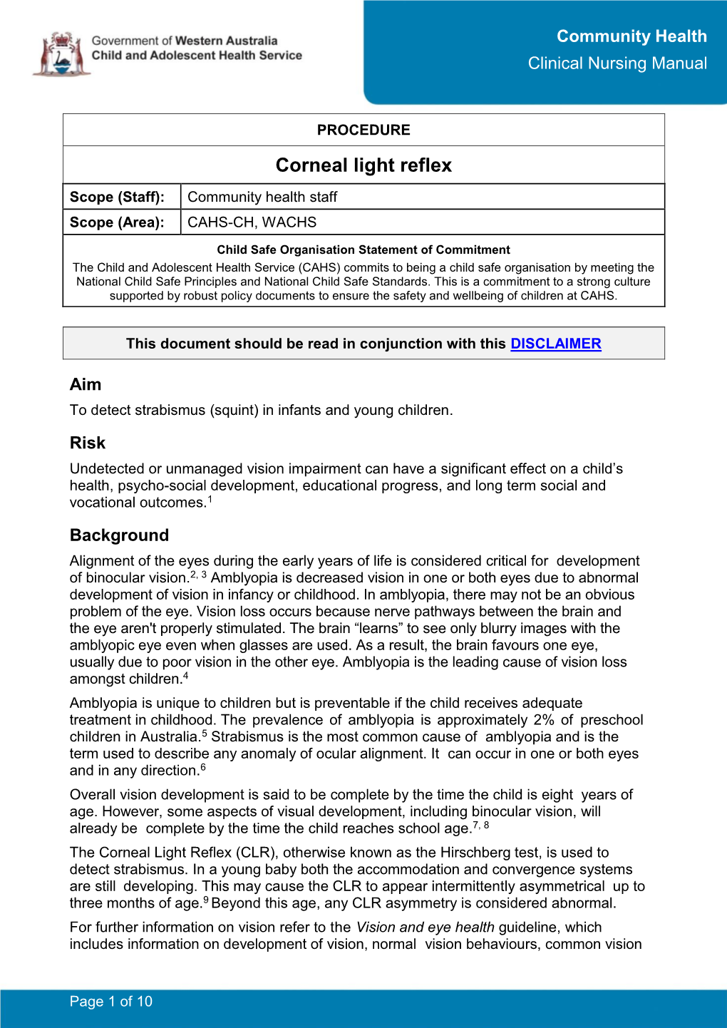 Corneal Light Reflex Scope (Staff): Community Health Staff Scope (Area): CAHS-CH, WACHS