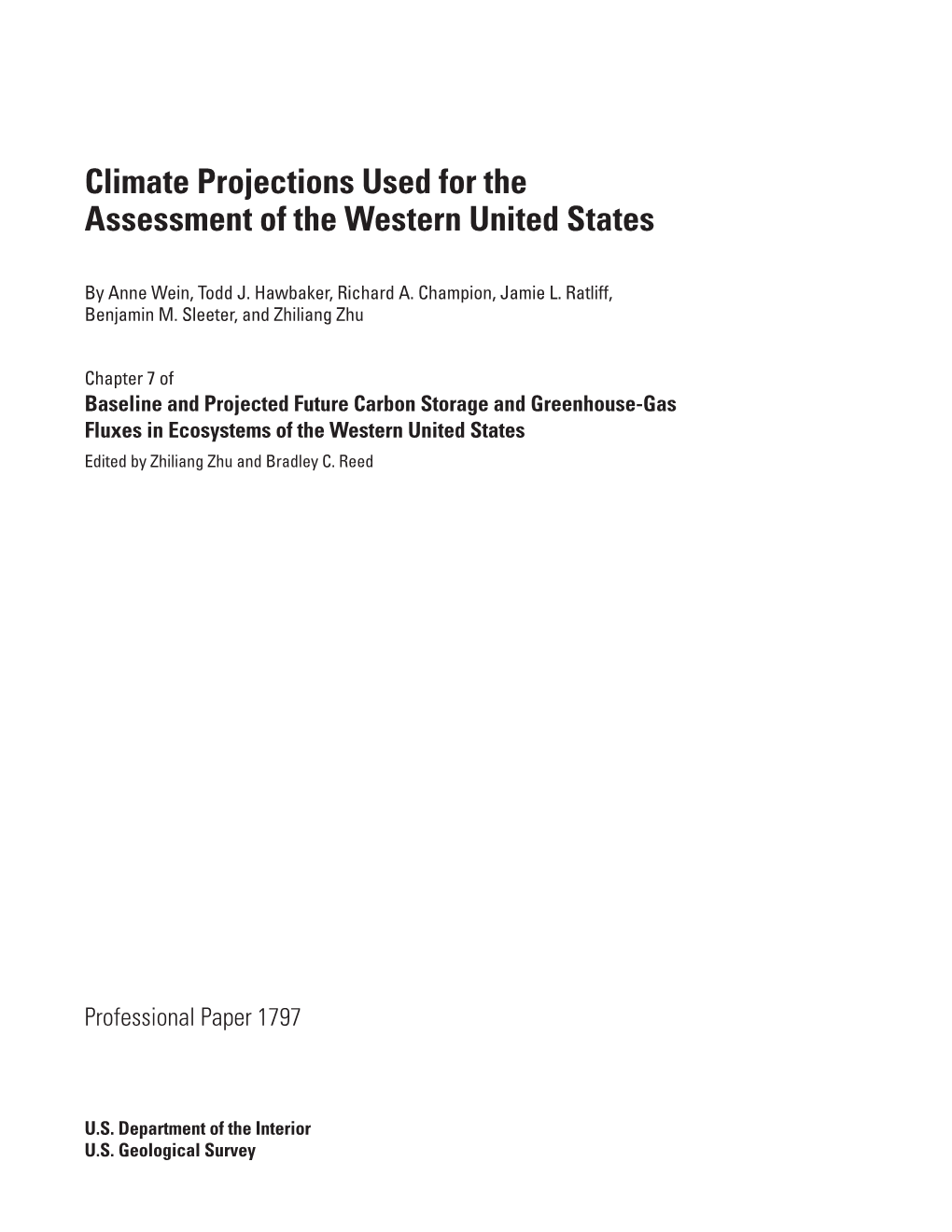 Climate Projections Used for the Assessment of the Western United States