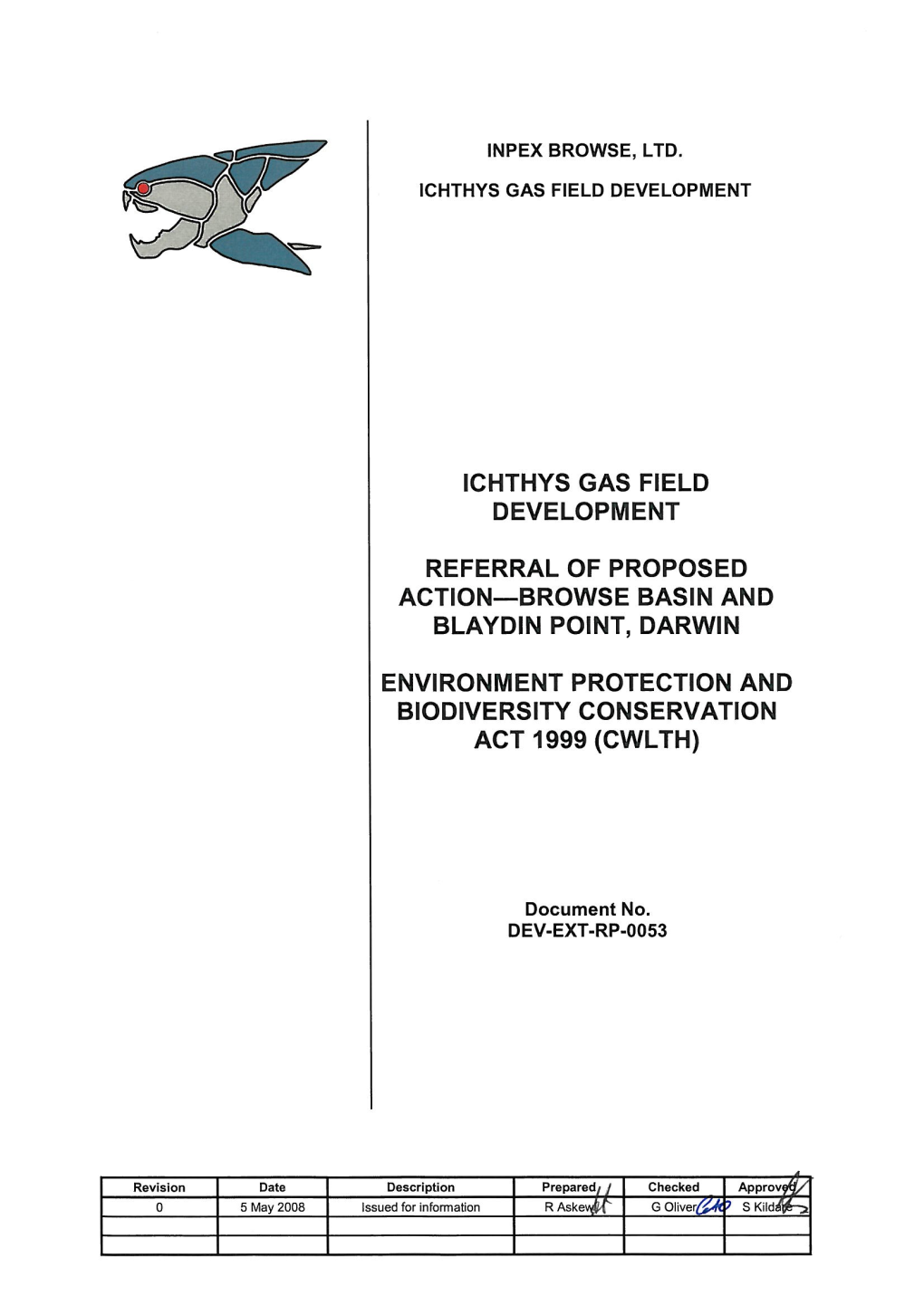 May 21, 2008 ICHTHYS GAS FIELD DEVELOPMENT REFERRAL OF