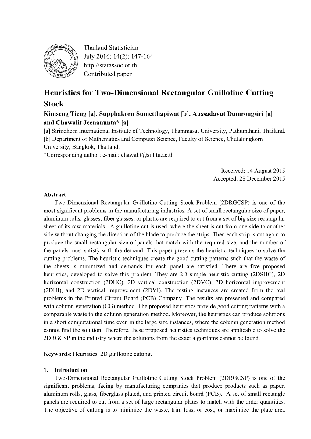 Heuristics for Two-Dimensional Rectangular Guillotine Cutting Stock