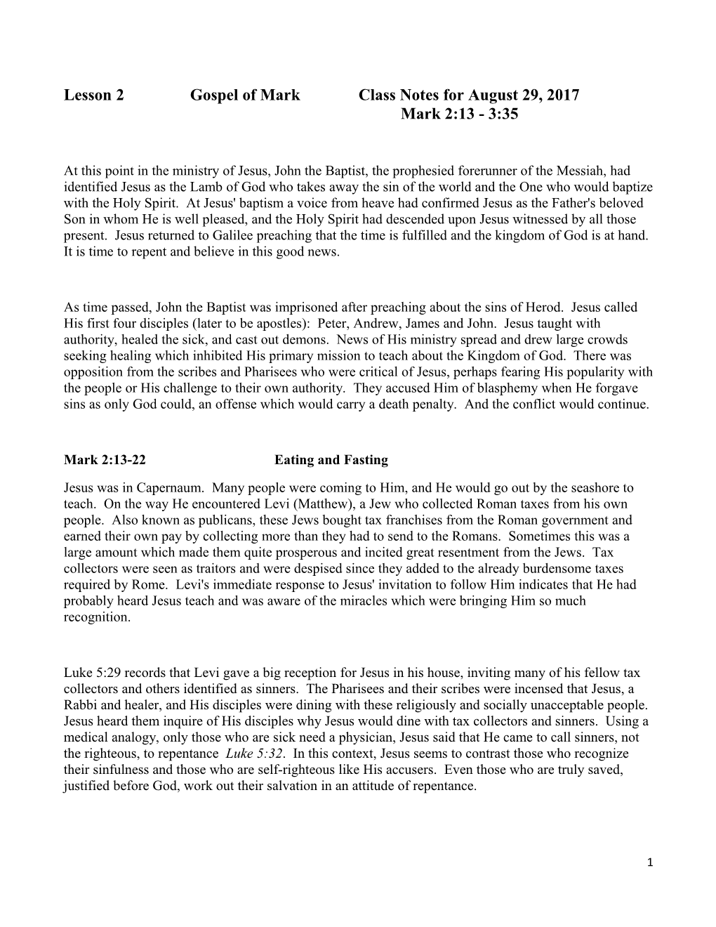 Lesson 2 Gospel of Mark Class Notes for August 29, 2017 Mark 2:13 - 3:35