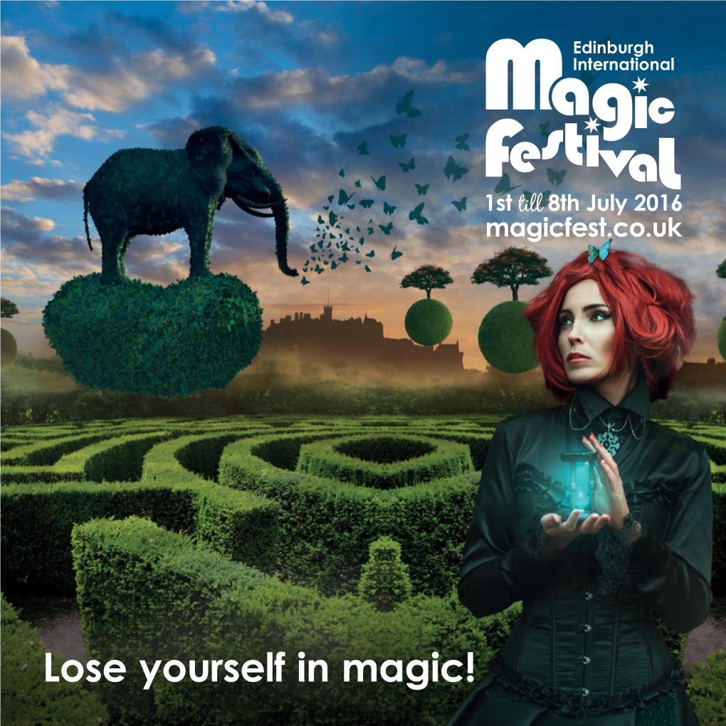 Lose Yourself in Magic!
