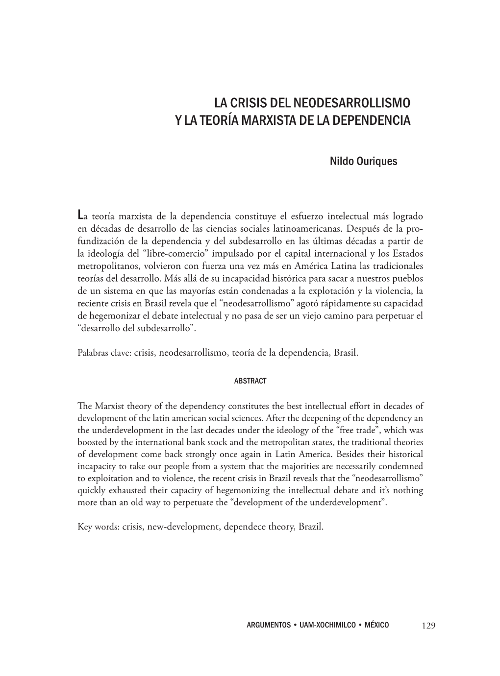 La Crisis Del Neodesarrollismo Y La Teoría Marxista De La Dependencia