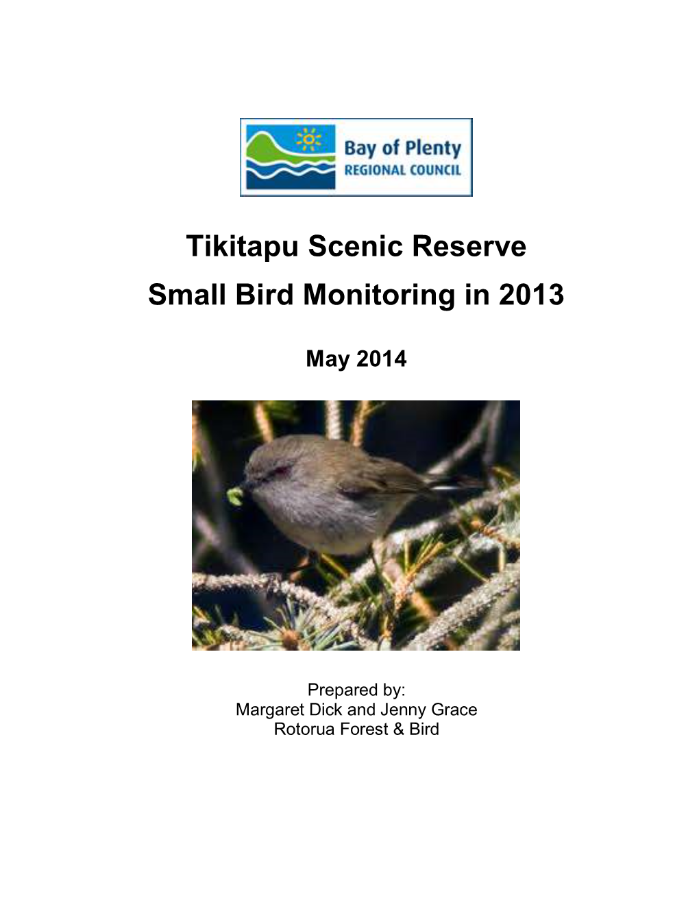 Tikitapu Scenic Reserve Small Bird Monitoring in 2013