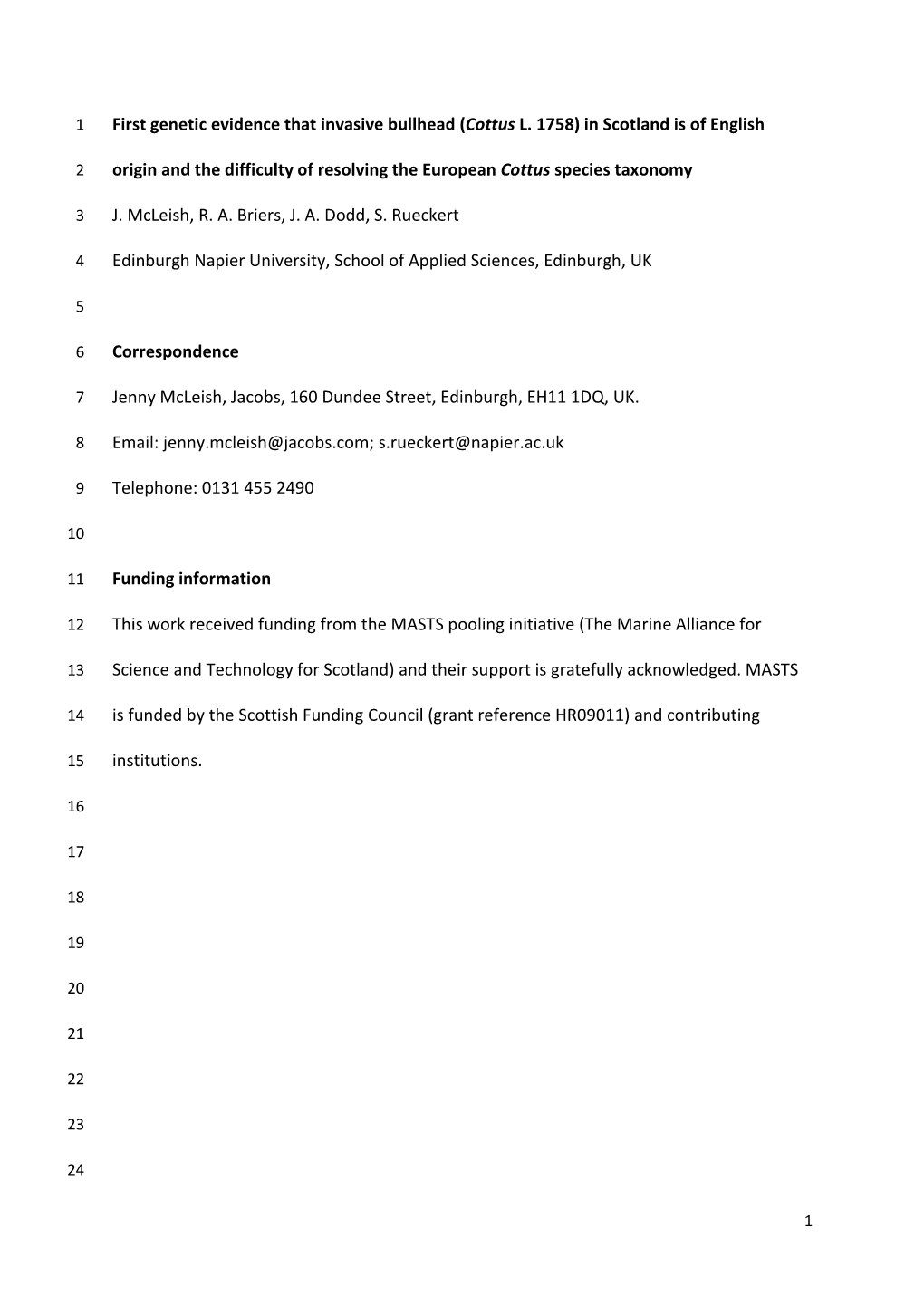 First Genetic Evidence That Invasive Bullhead (Cottus L. 1758) in Scotland Is of English