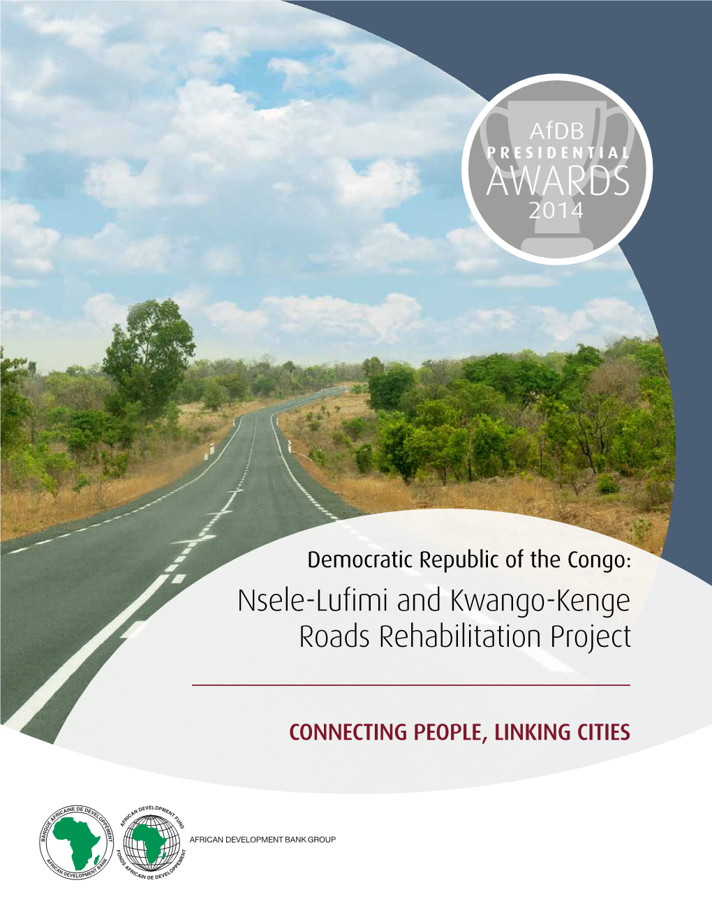 Second Prize for Nsele-Lufimi and Kwango-Kenge Road