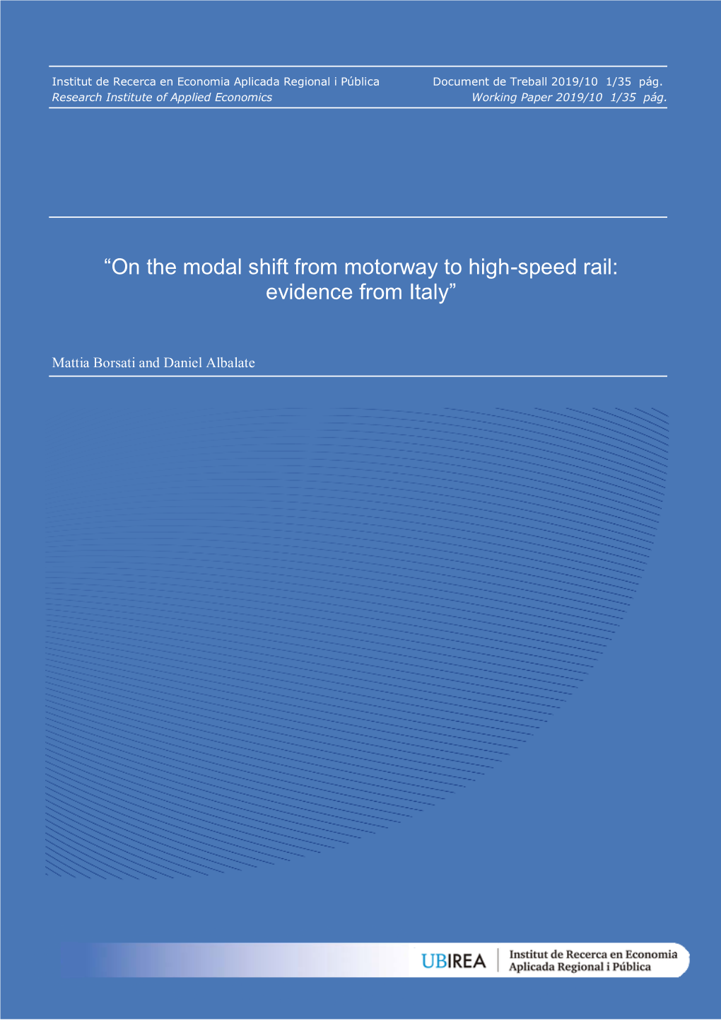 “On the Modal Shift from Motorway to High-Speed Rail: Evidence from Italy”