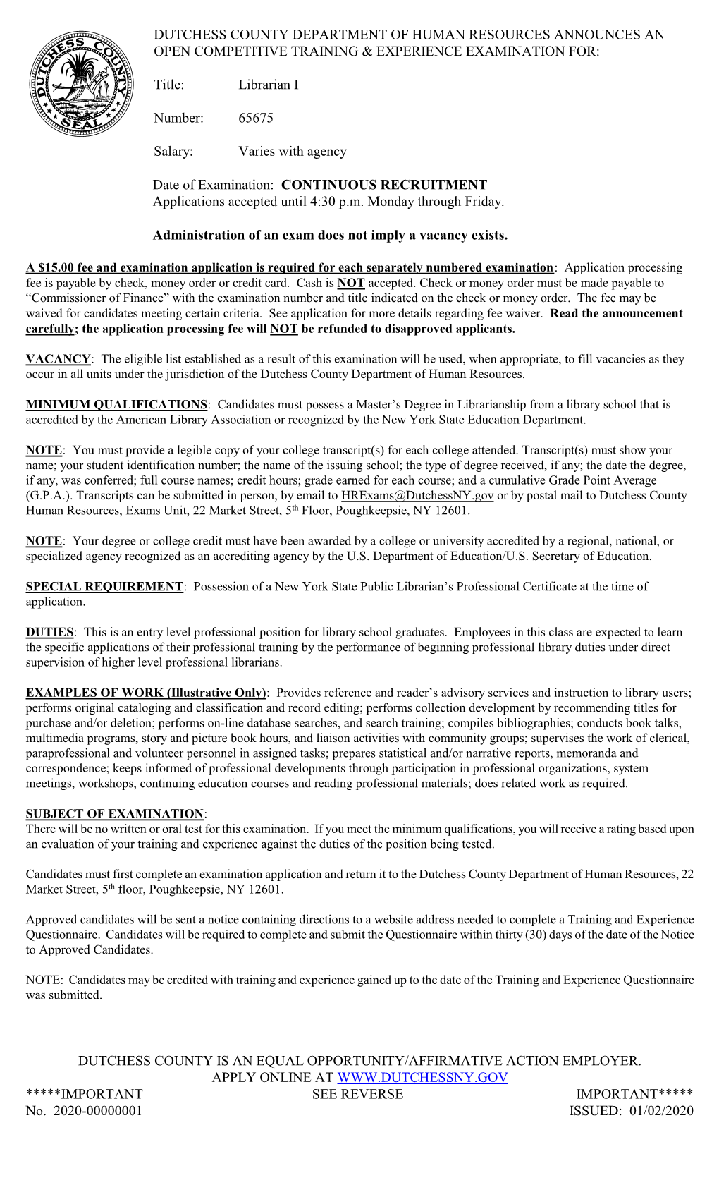 DUTCHESS COUNTY DEPARTMENT of HUMAN RESOURCES ANNOUNCES an OPEN COMPETITIVE TRAINING & EXPERIENCE EXAMINATION FOR: Title: L