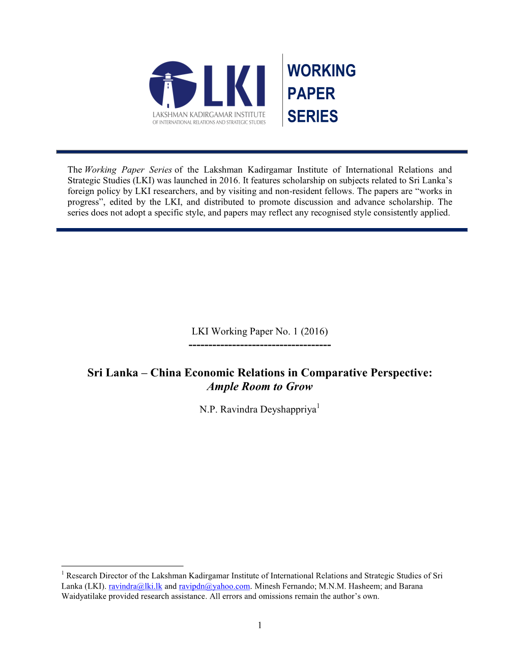Working Paper Series of the Lakshman Kadirgamar Institute of International Relations and Strategic Studies (LKI) Was Launched in 2016