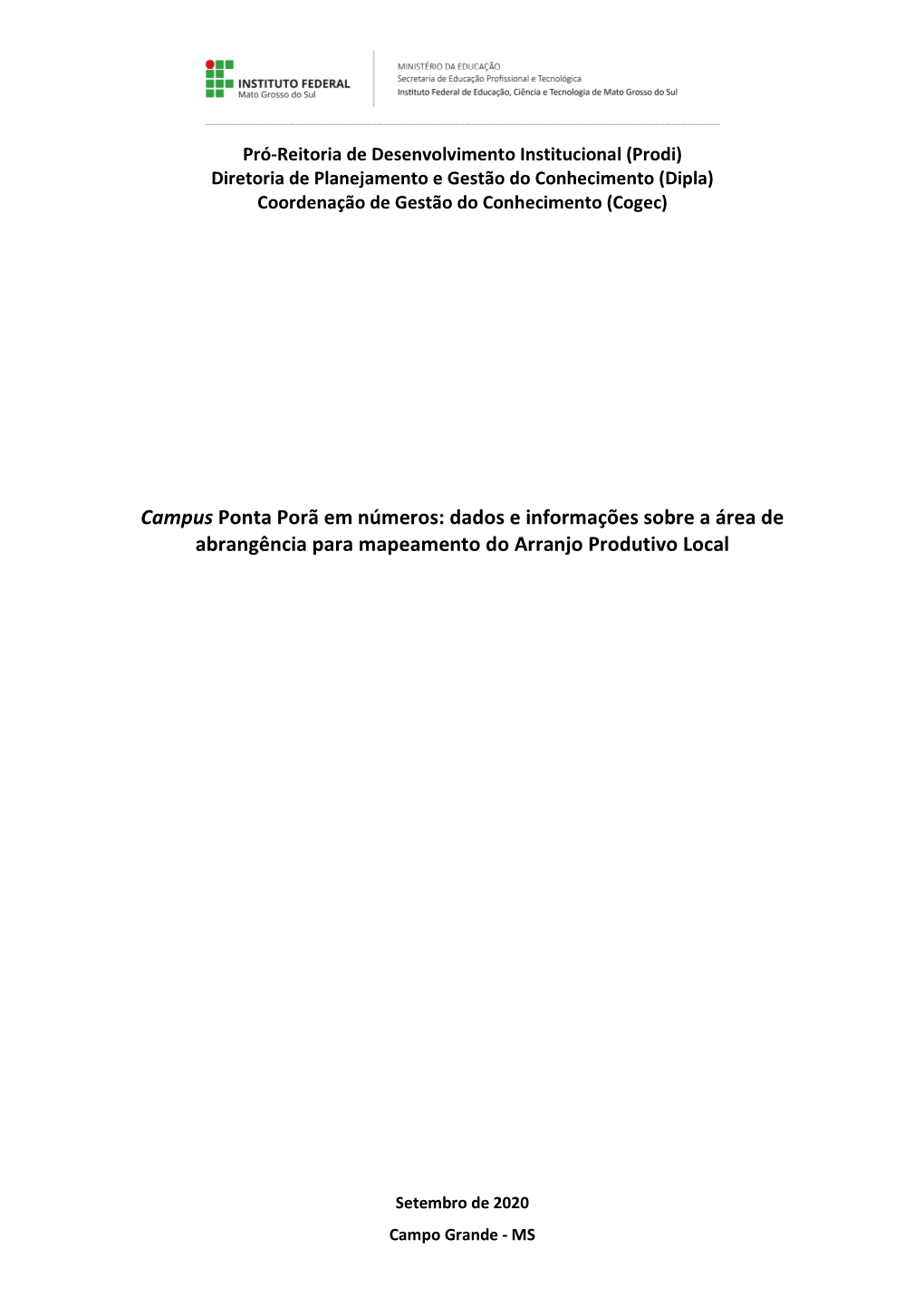 Campus Ponta Porã Em Números: Dados E Informações Sobre a Área De Abrangência Para Mapeamento Do Arranjo Produtivo Local