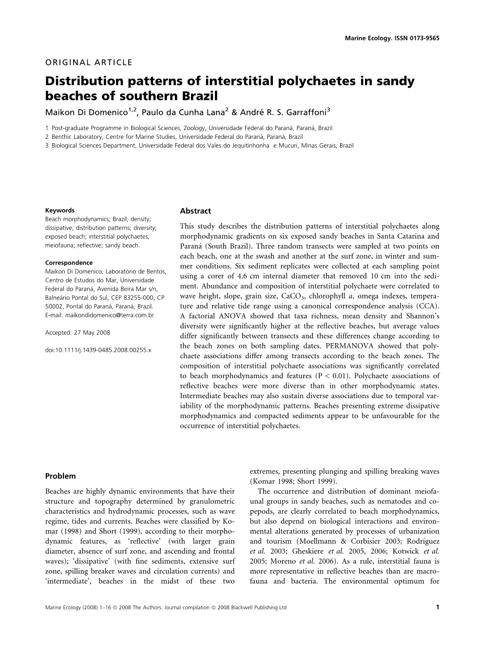 Distribution Patterns of Interstitial Polychaetes in Sandy Beaches of Southern Brazil Maikon Di Domenico1,2, Paulo Da Cunha Lana2 & Andre´ R