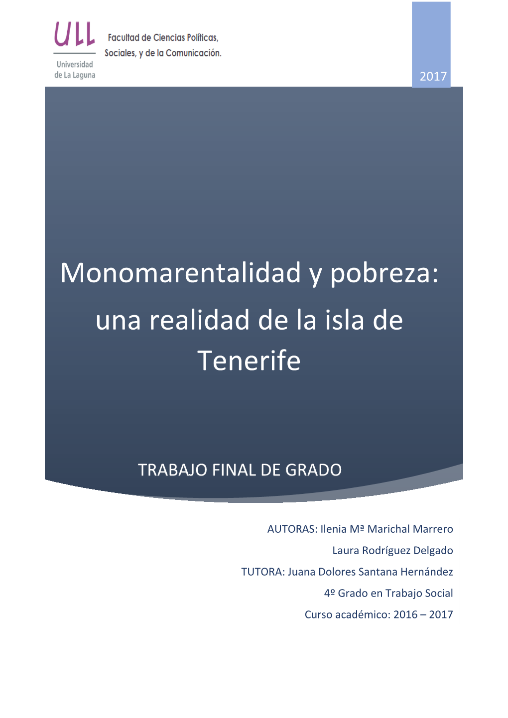 Monomarentalidad Y Pobreza: Una Realidad De La Isla De Tenerife