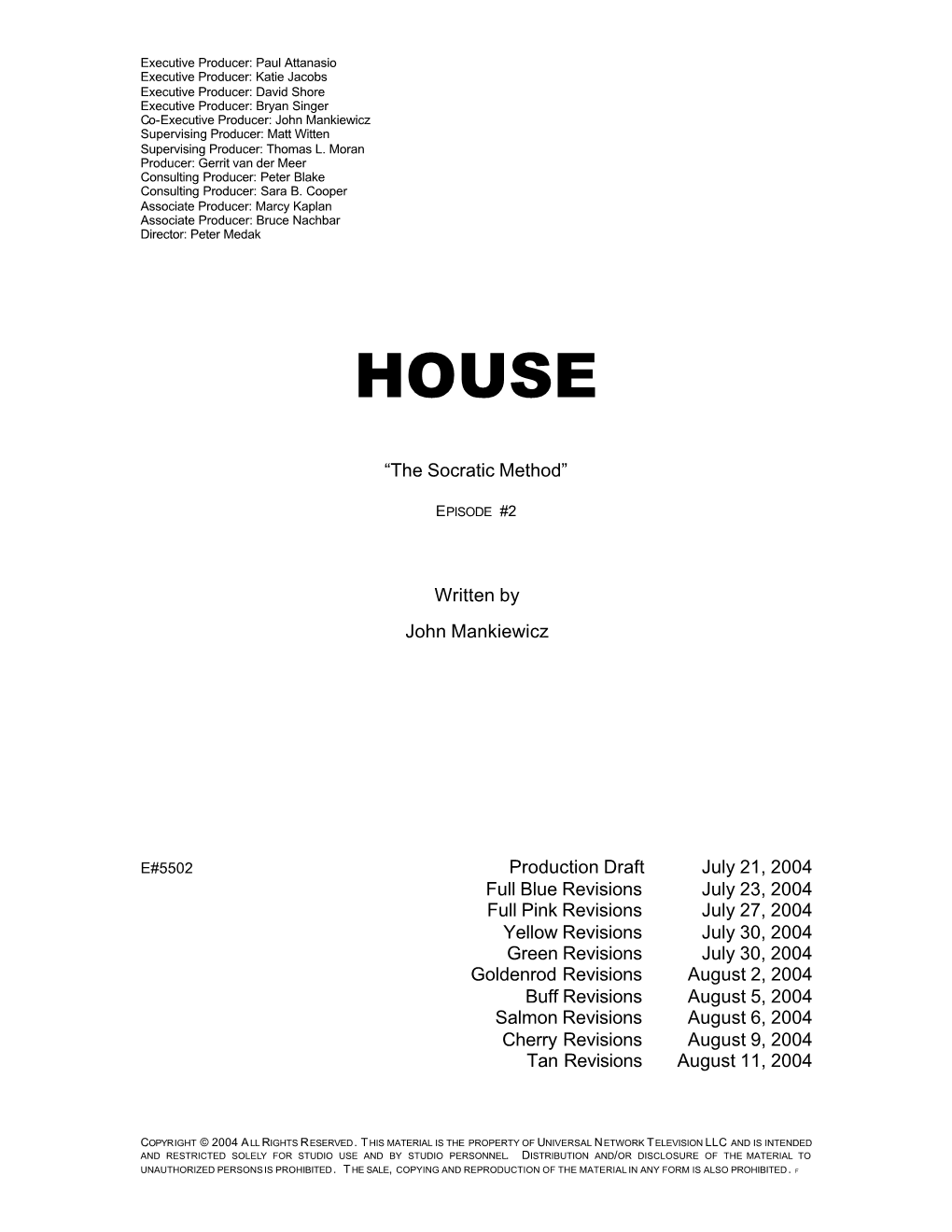 “The Socratic Method” Written by John Mankiewicz Production Draft July