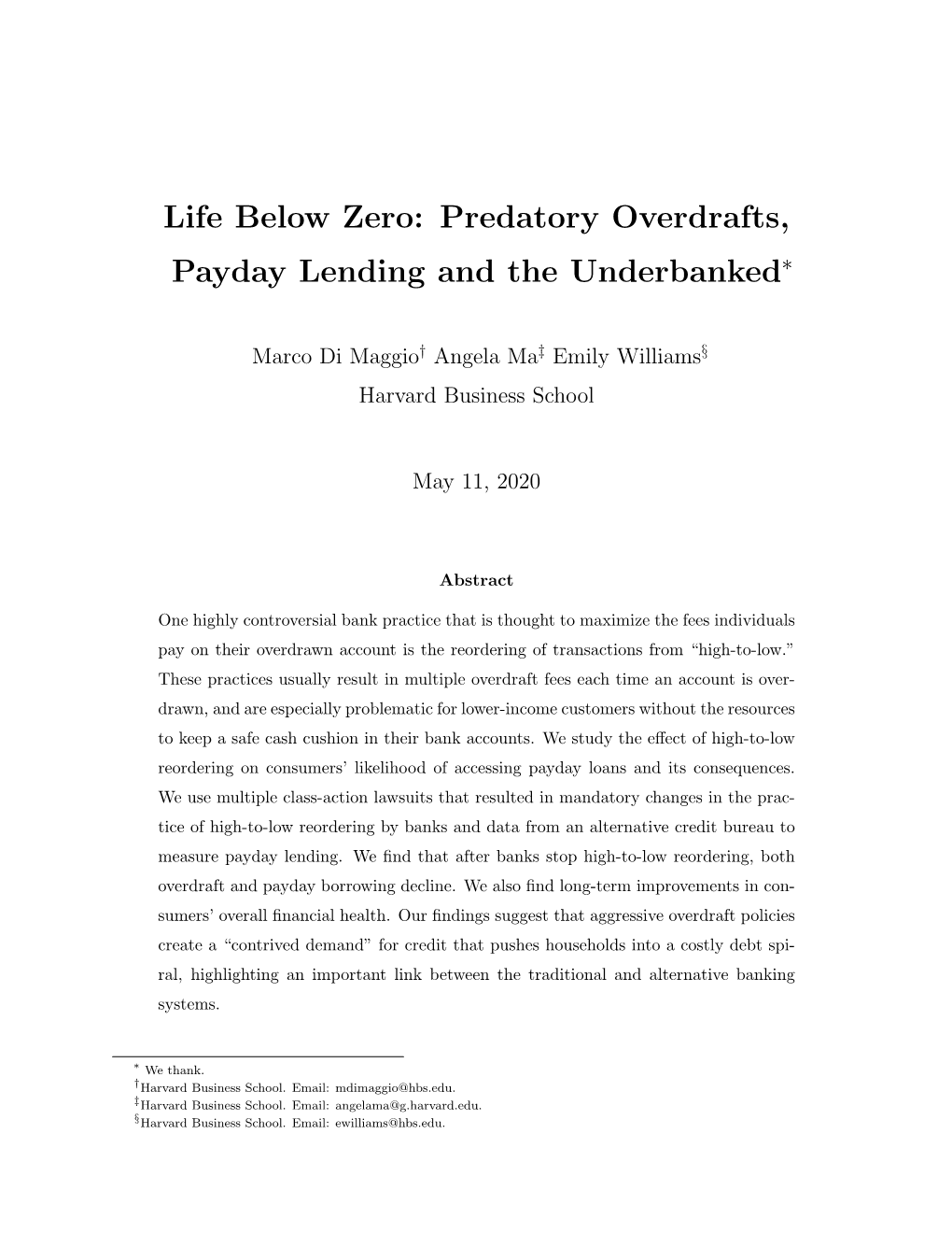 Life Below Zero: Predatory Overdrafts, Payday Lending and the Underbanked∗