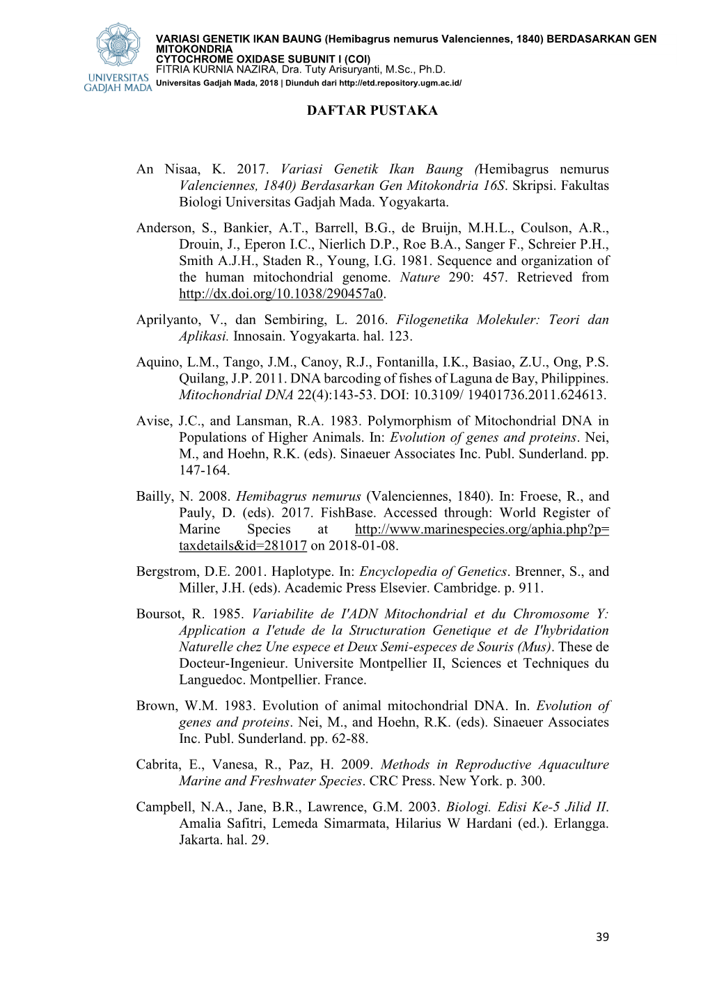 (Hemibagrus Nemurus Valenciennes, 1840) BERDASARKAN GEN MITOKONDRIA CYTOCHROME OXIDASE SUBUNIT I (COI) FITRIA KURNIA NAZIRA, Dra