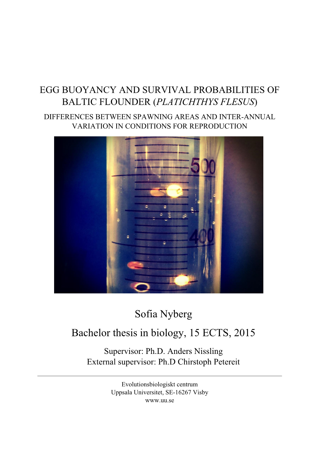Egg Buoyancy and Survival Probabilities Of