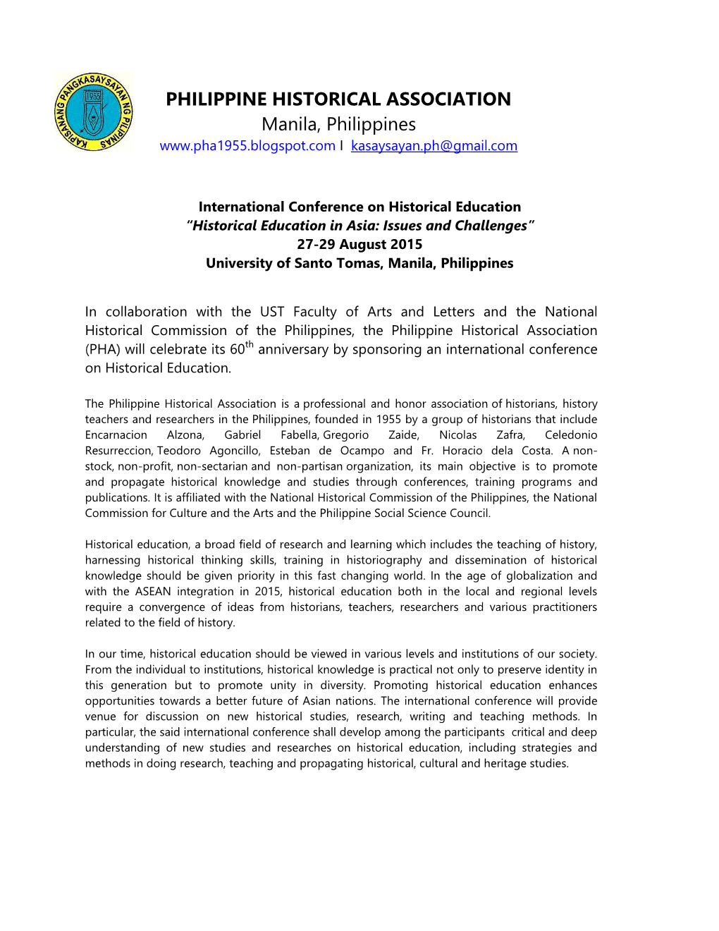 PHILIPPINE HISTORICAL ASSOCIATION Manila, Philippines I Kasaysayan.Ph@Gmail.Com