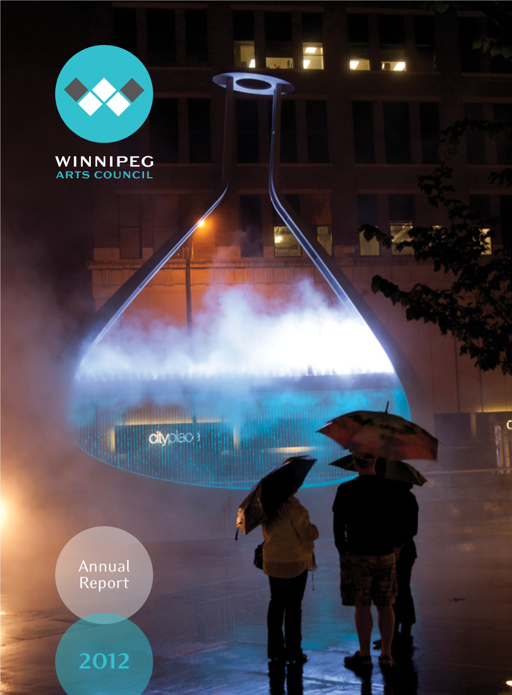 Winnipeg Arts Council – Annual Report 2012